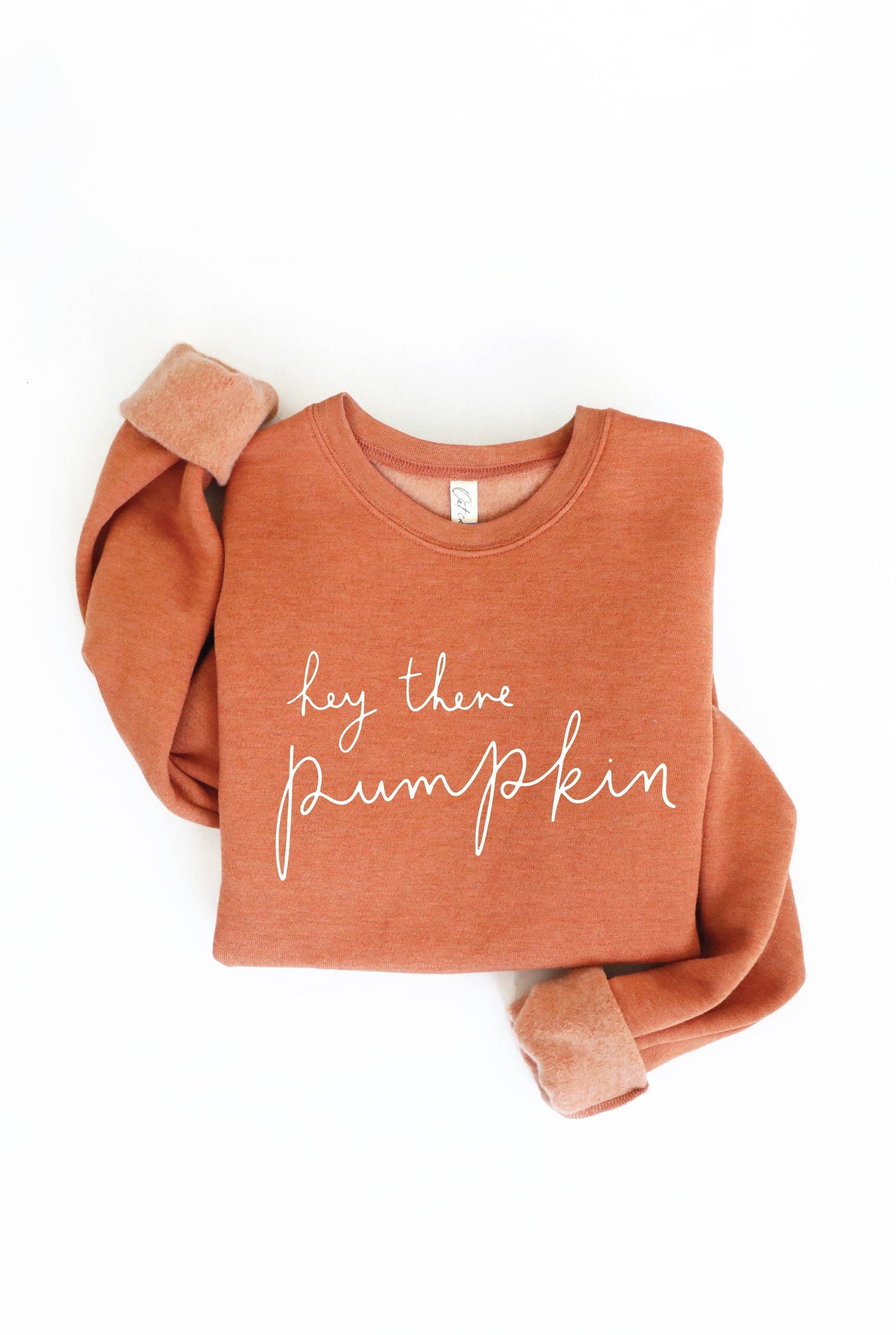 HEY THERE PUMPKIN Graphic Sweatshirt